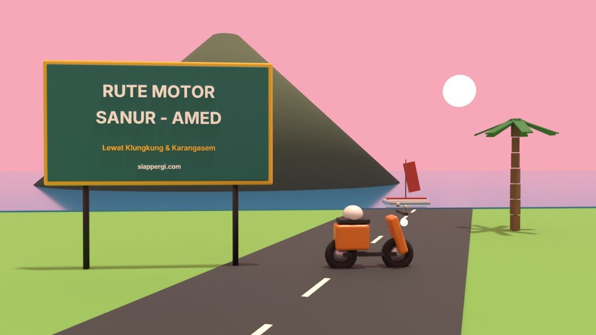 Render 3D papan Rute Motor Sanur - Amed dengan Gunung Agung dan laut — SiapPergi