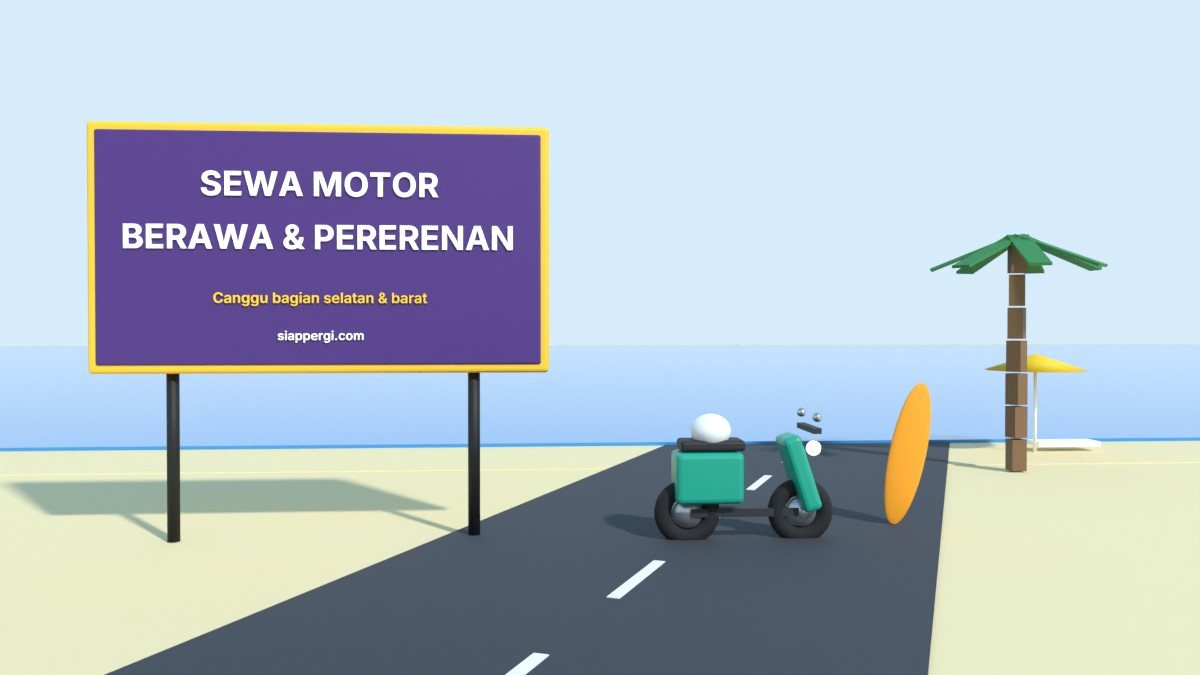 Render 3D papan Sewa Motor Berawa & Pererenan di pantai Canggu — SiapPergi