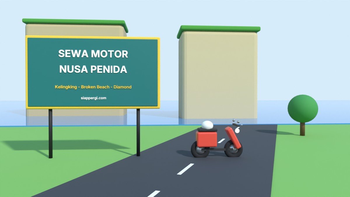 Render 3D papan Sewa Motor Nusa Penida dengan tebing hijau di atas laut biru — SiapPergi