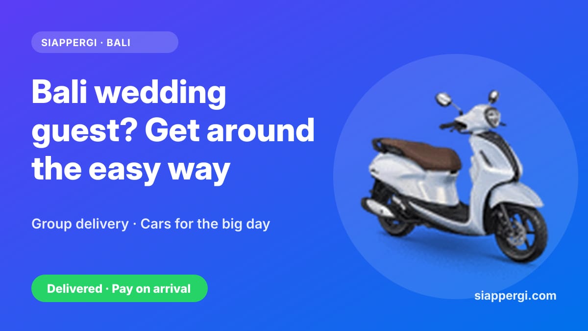 Getting Around Bali as a Wedding Guest: Scooters for the Week, Cars for the Big Day