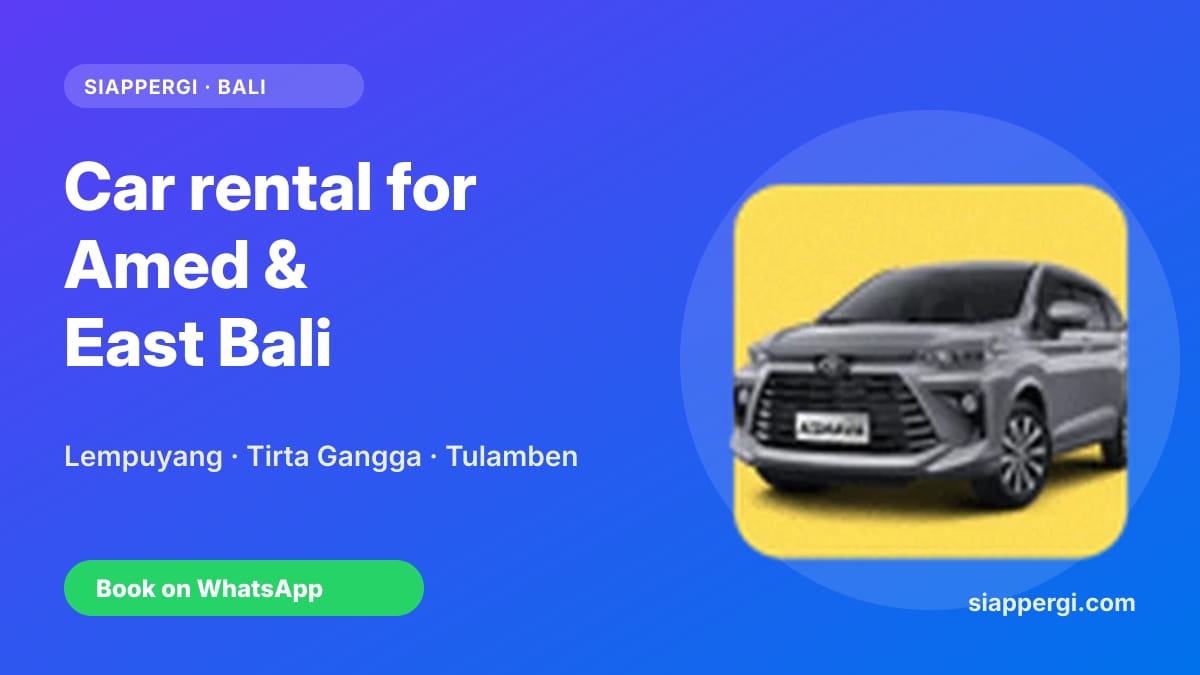 Car Rental for Amed, Candidasa & East Bali (2026): Prices, Routes & Temples