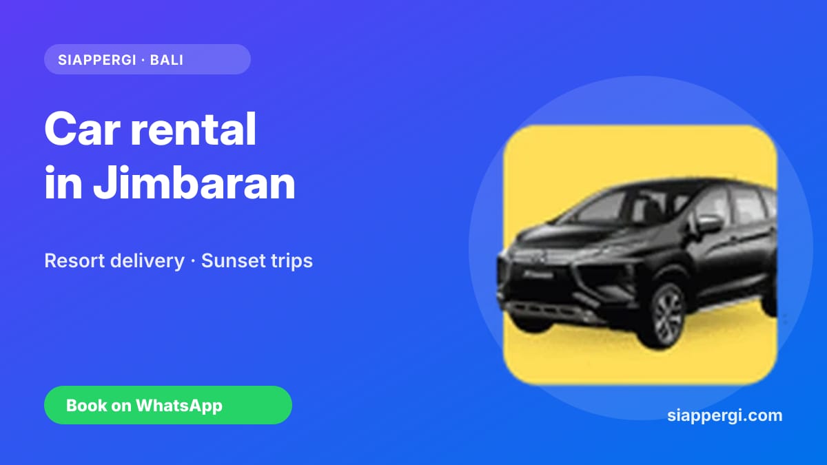 Car Rental in Jimbaran (2026): Resort Delivery, Prices & Sunset Day Trips