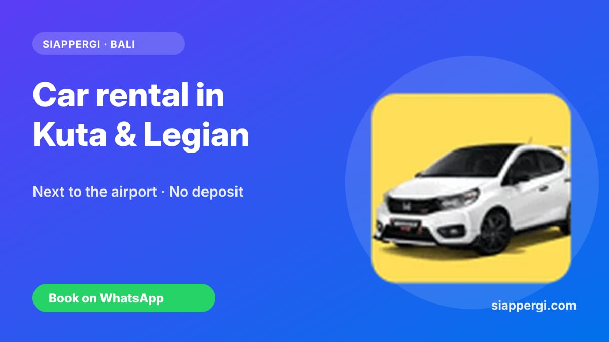 Car Rental in Kuta & Legian (2026): Prices, One-Way Streets & Easy Day Trips