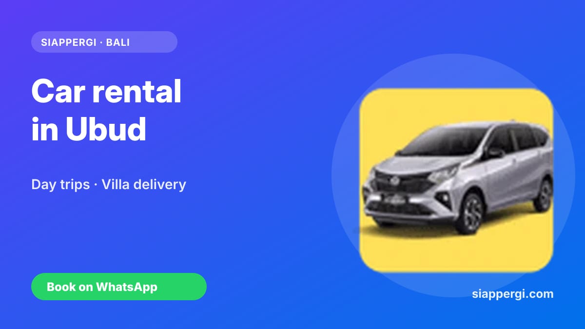 Car Rental in Ubud (2026): Self-Drive Cars for Day Trips, Prices & Parking Tips
