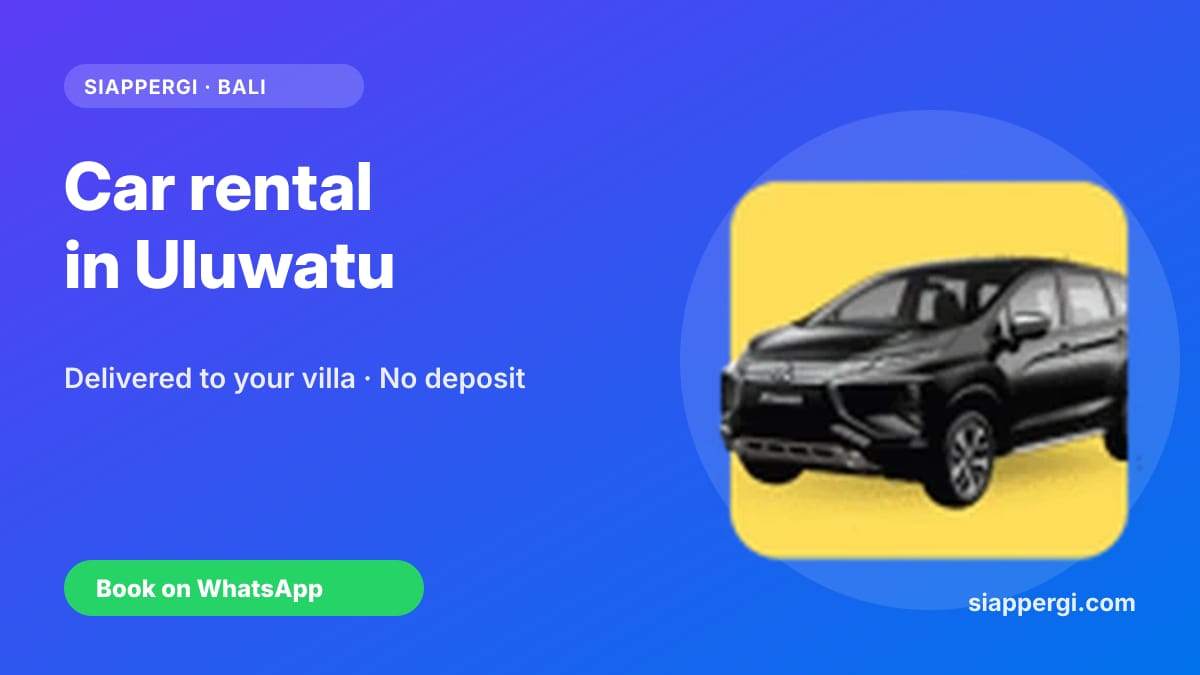 Car Rental in Uluwatu (2026): Self-Drive Cars Delivered to Your Villa, Prices & Tips