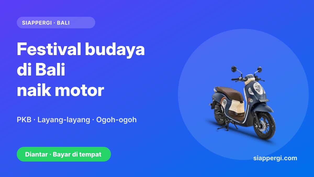 Kartu SiapPergi: Festival budaya di Bali naik motor — Honda Scoopy