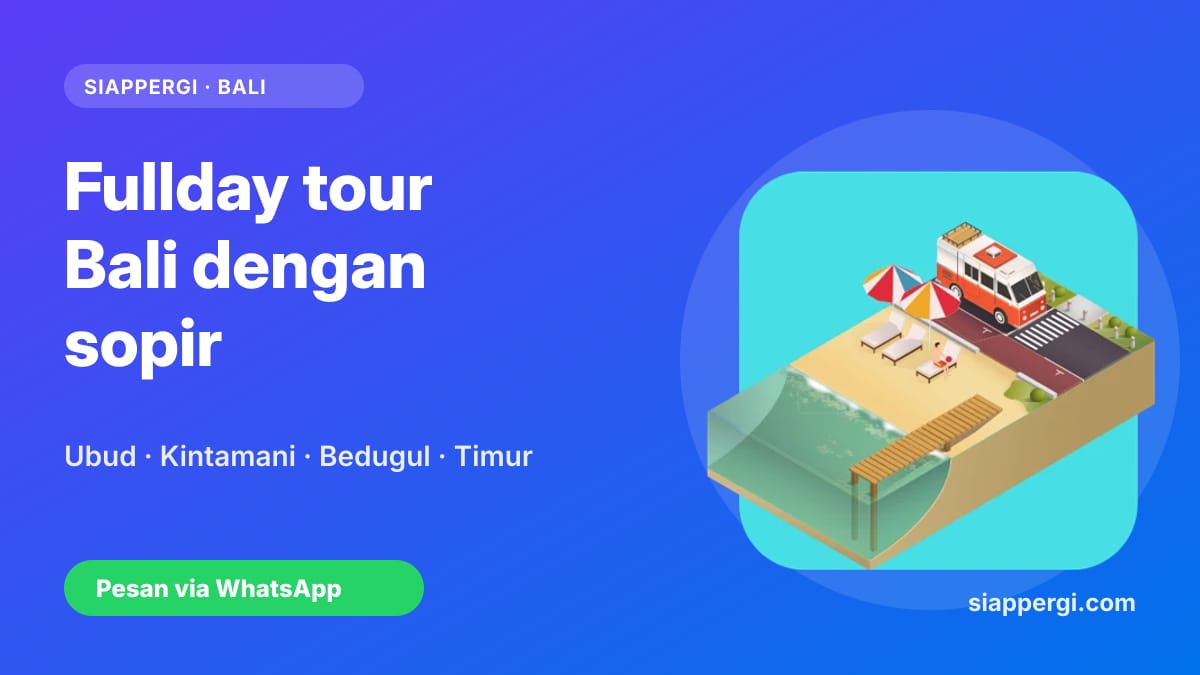 Kartu SiapPergi: Fullday tour Bali dengan sopir — 5 ide rute