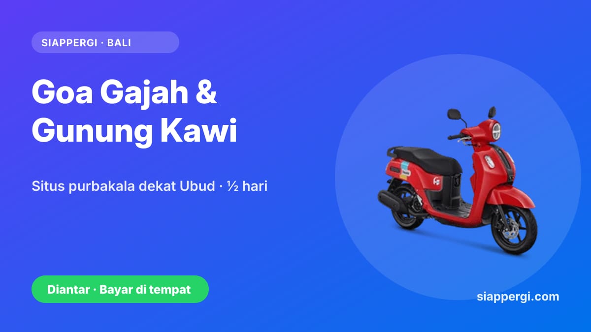 Kartu SiapPergi: Goa Gajah & Gunung Kawi naik motor dekat Ubud — Yamaha Fazzio
