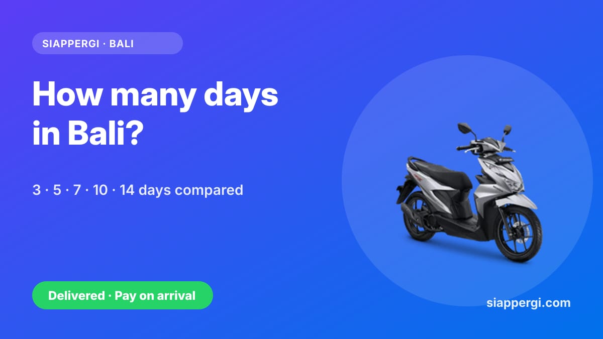 How Many Days Do You Need in Bali? 3, 5, 7, 10 or 14 Days Compared