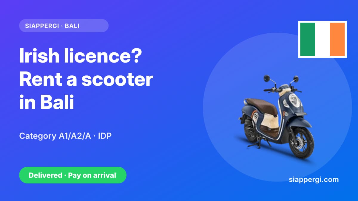 Renting a Scooter in Bali with an Irish Licence: Category A1/A2/A & the International Permit