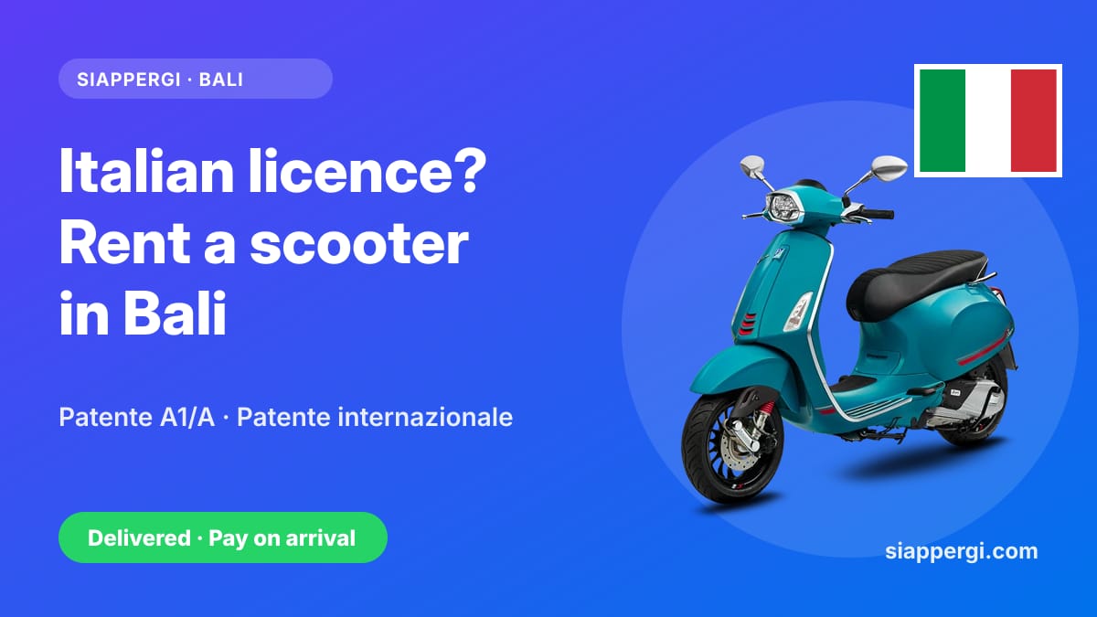 Renting a Scooter in Bali with an Italian Licence: Patente A1/A & the Patente Internazionale