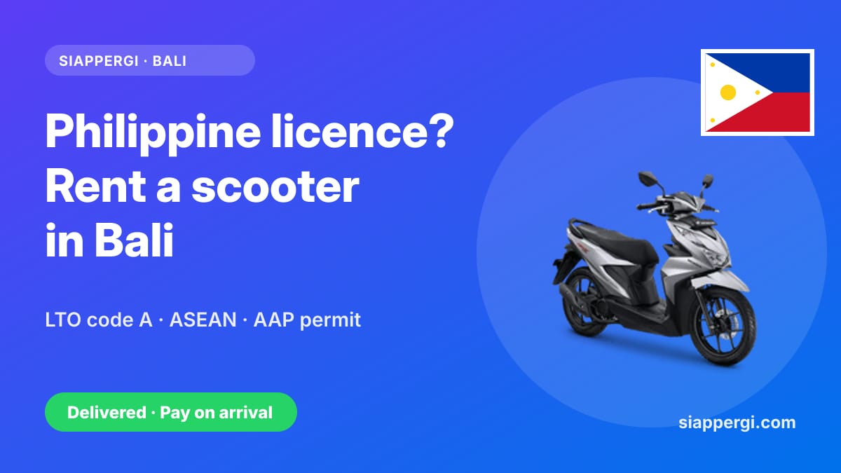 Renting a Scooter in Bali with a Philippine Licence: LTO Code A, ASEAN Rules & the AAP International Permit