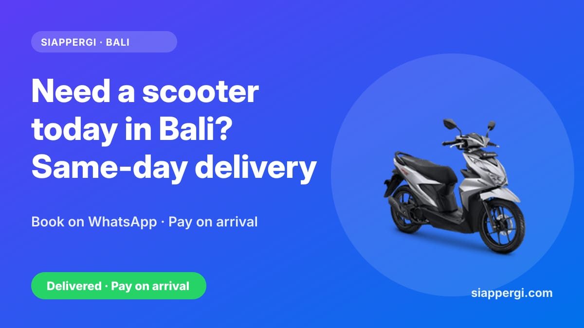 Need a Scooter Today in Bali? Same-Day Rental & Delivery, Step by Step
