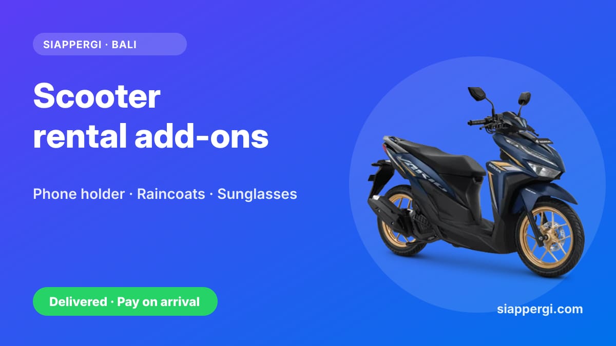 Scooter Rental Add-Ons in Bali: Phone Holder, Raincoats, Sunglasses & Hair Caps