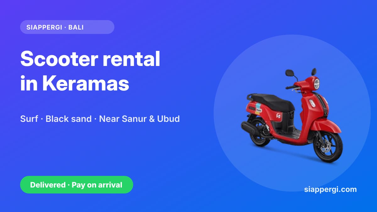 Scooter Rental in Keramas: Surf, Black Sand & Easy Rides to Sanur and Ubud