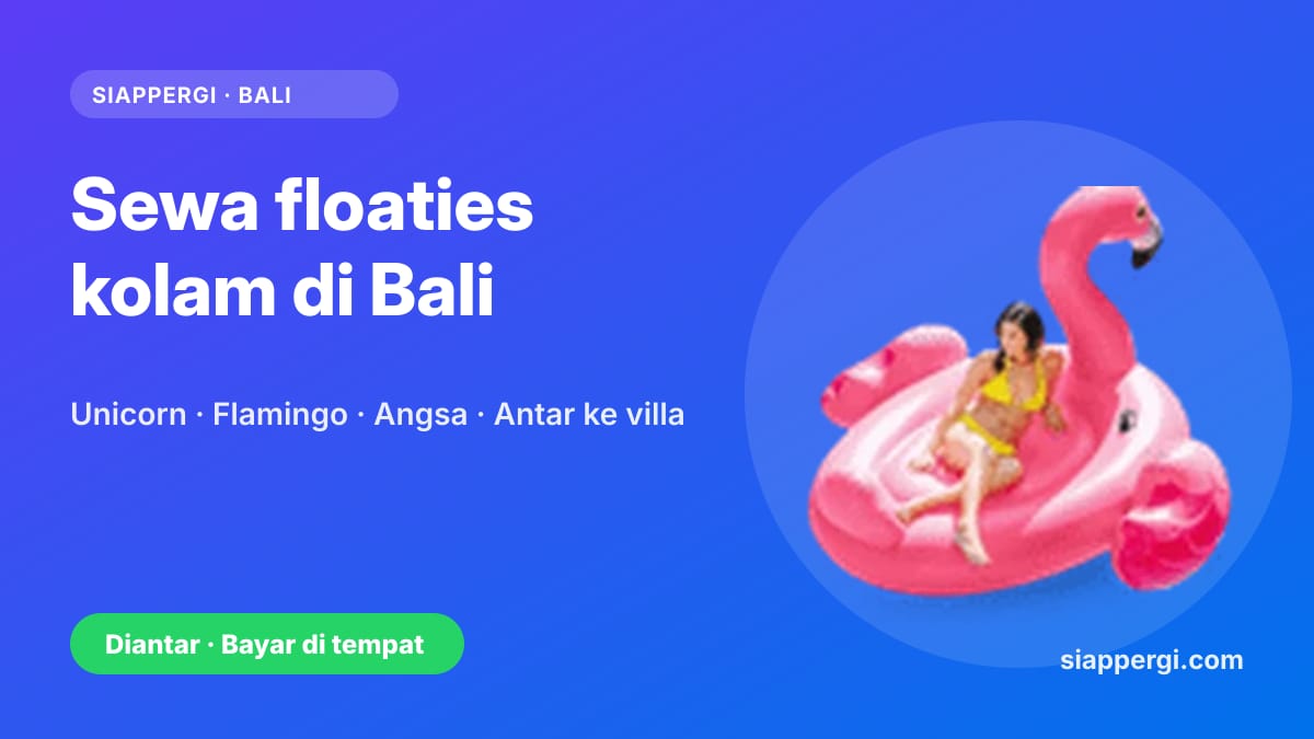 Kartu SiapPergi: Sewa floaties kolam di Bali, antar ke villa — floaties flamingo