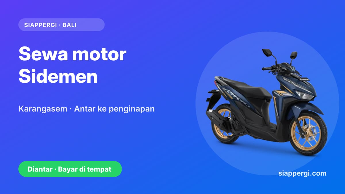Kartu SiapPergi: Sewa motor Sidemen Karangasem — Honda Vario