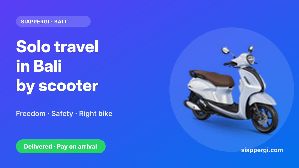 Solo Travel in Bali by Scooter: Freedom, Safety & the Right Bike
