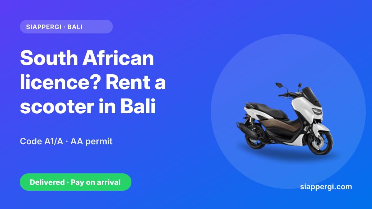 Renting a Scooter in Bali with a South African Licence: Code A1/A & the AA International Permit