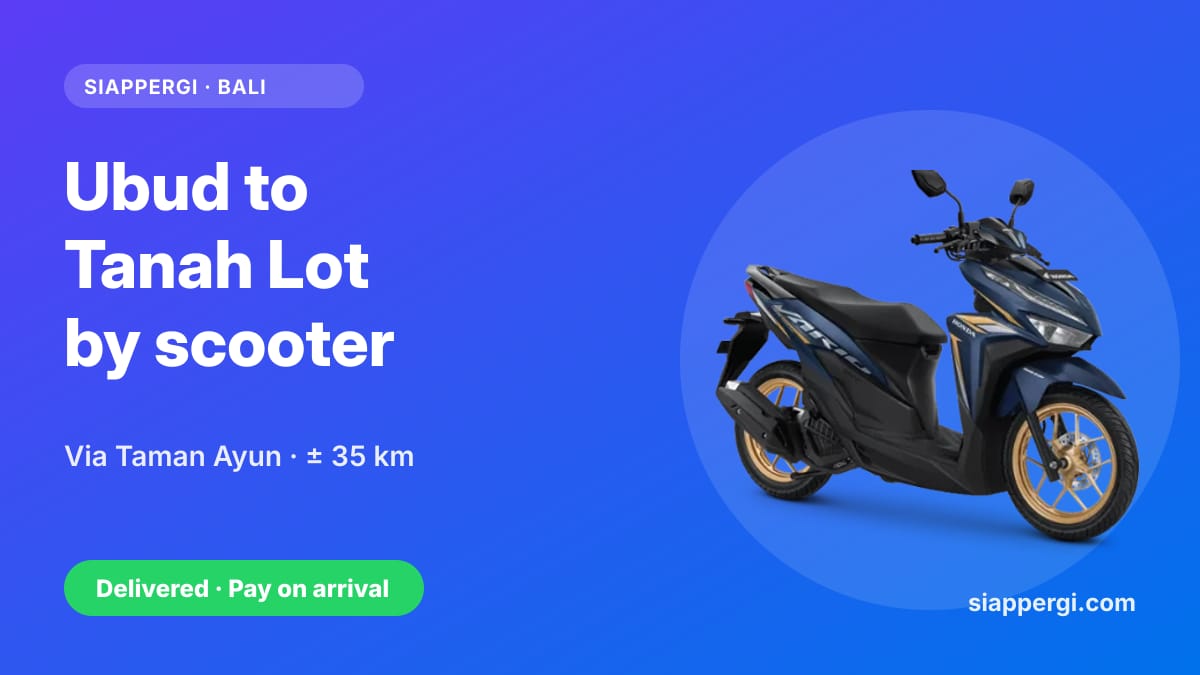 Ubud to Tanah Lot by Scooter: Sunset Ride via Taman Ayun