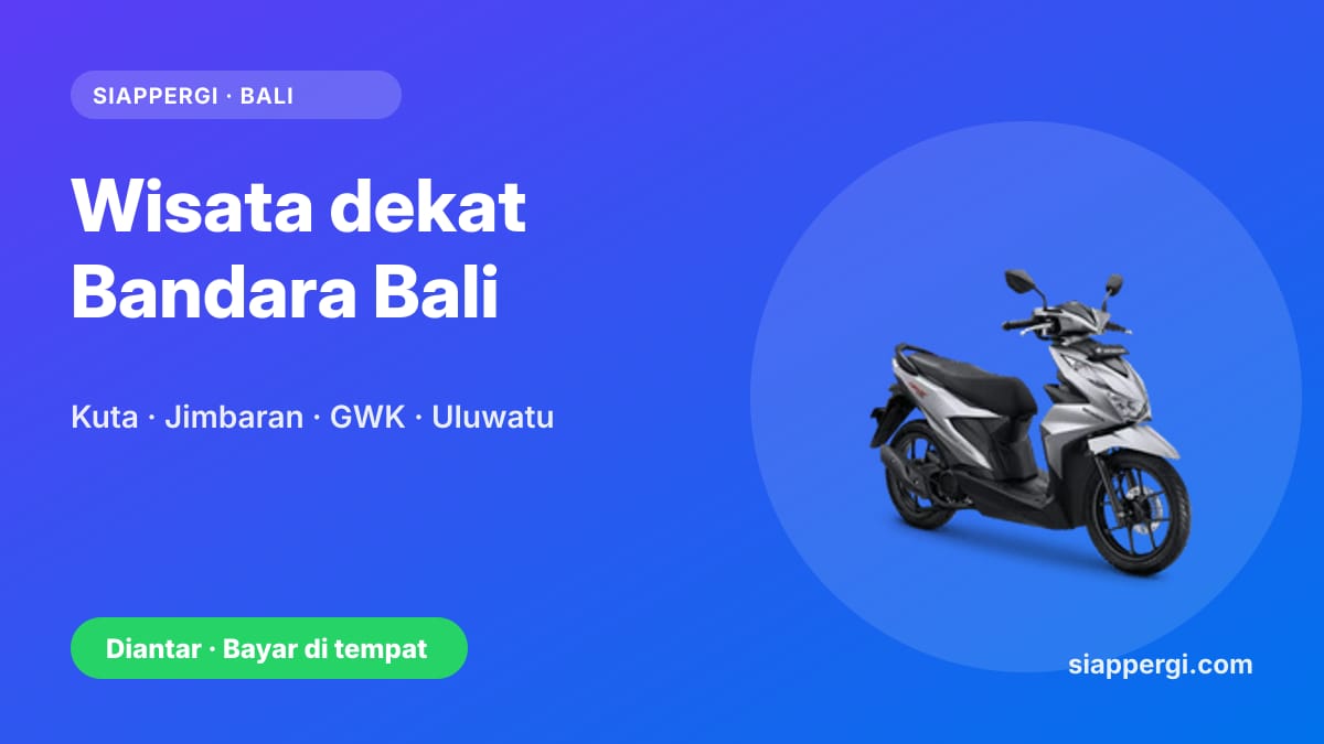 Kartu SiapPergi: Wisata dekat Bandara Bali naik motor — Honda BeAT