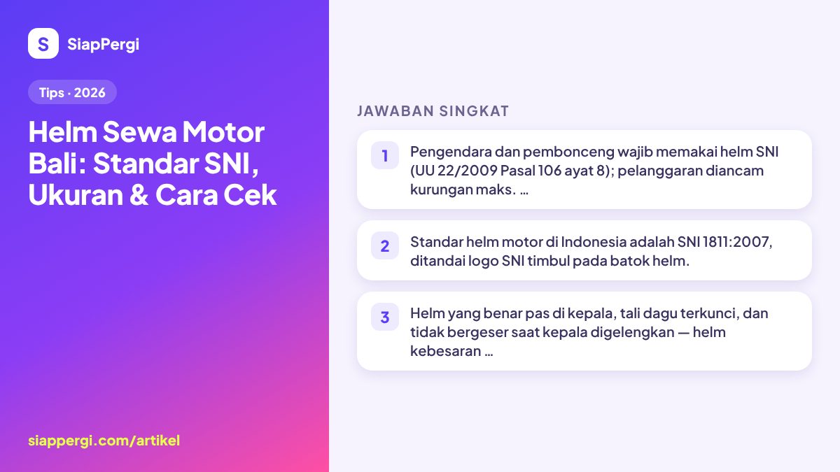 Scooter Rental Helmets in Bali: SNI Standard, Size & Checks