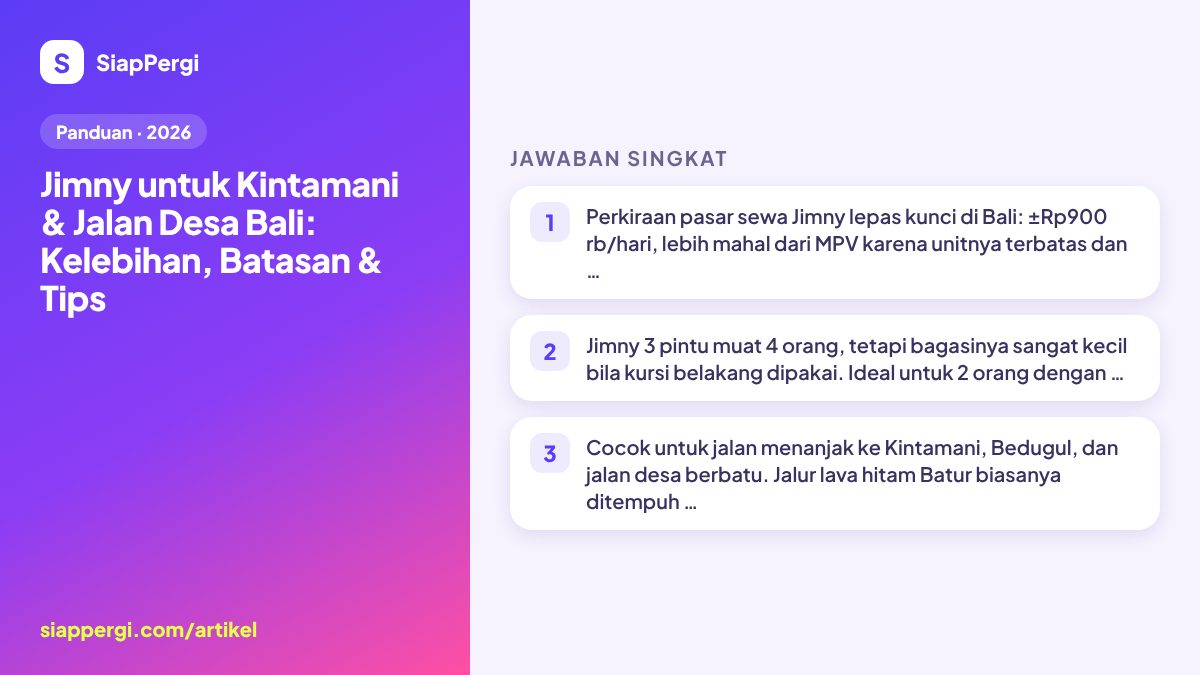 Jimny for Kintamani & Bali Village Roads: Pros, Limits & Tips