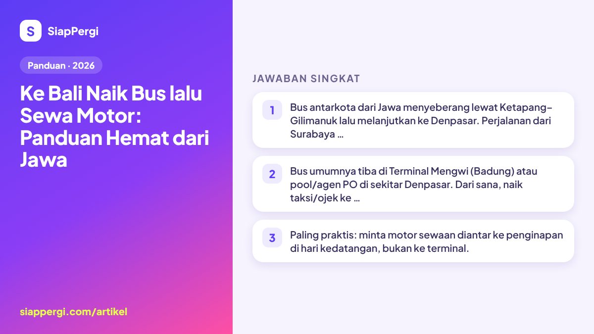 Bali by Bus from Java, Then Rent a Scooter: Budget Guide