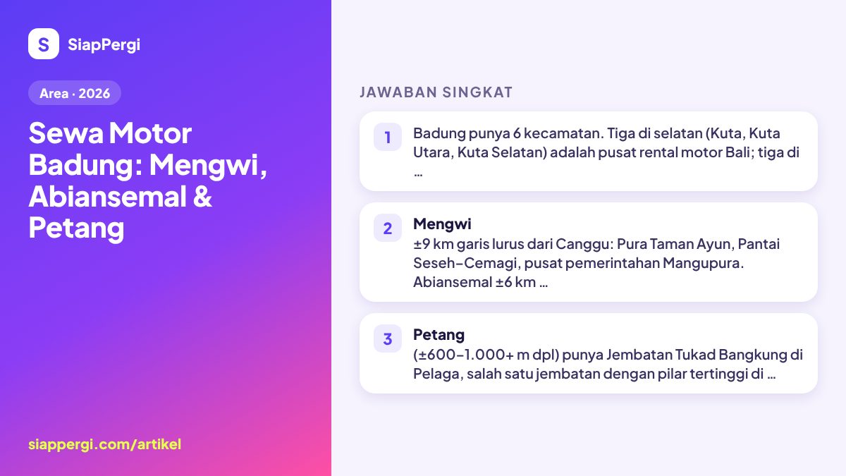 Scooter Rental Badung: Mengwi, Abiansemal & Petang