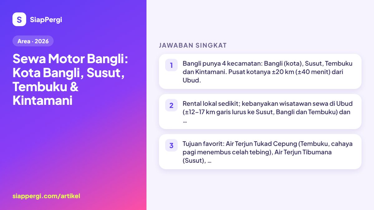 Scooter Rental Bangli: Bangli Town, Susut, Tembuku & Kintamani